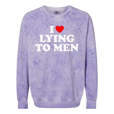 I Love Lying To M.E.N Colorblast Crewneck Sweatshirt