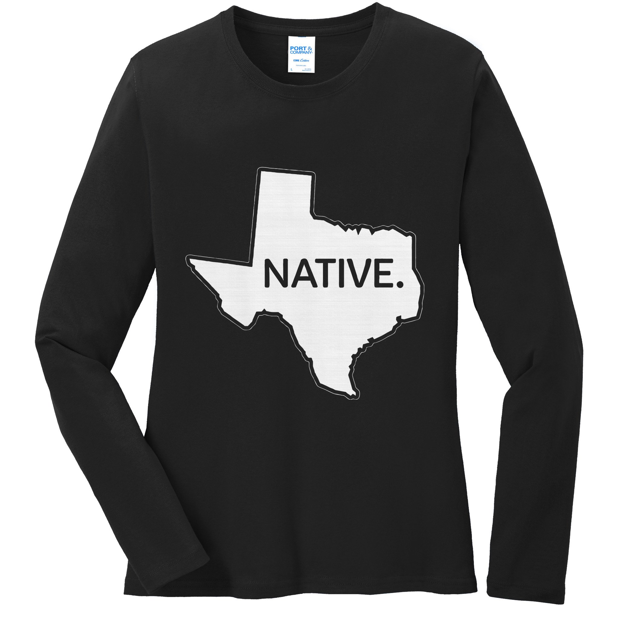 I Love Lone Star State Texas Native Ladies Long Sleeve Shirt