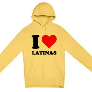 I Love Latinas Premium Pullover Hoodie