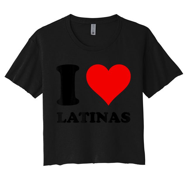 I Love Latinas Crop Top