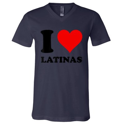 I Love Latinas V-Neck T-Shirt