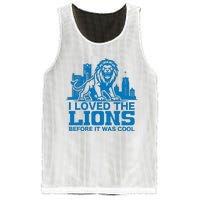 I Loved Lions Before They Were Cool Funny Football Fan Lion Mesh Reversible Basketball Jersey Tank