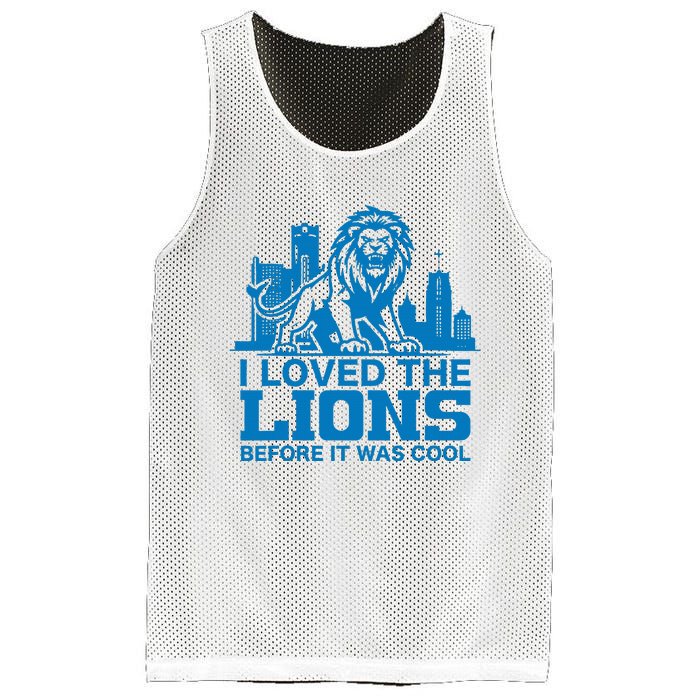 I Loved Lions Before They Were Cool Funny Football Fan Lion Mesh Reversible Basketball Jersey Tank