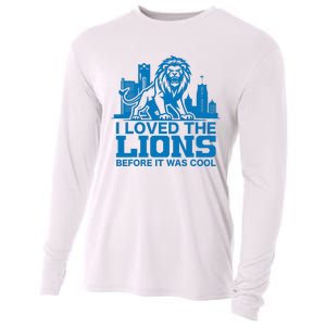 I Loved Lions Before They Were Cool Funny Football Fan Lion Cooling Performance Long Sleeve Crew