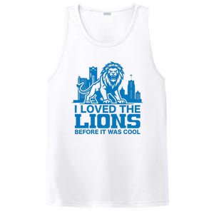 I Loved Lions Before They Were Cool Funny Football Fan Lion PosiCharge Competitor Tank