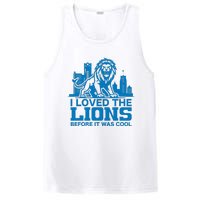 I Loved Lions Before They Were Cool Funny Football Fan Lion PosiCharge Competitor Tank