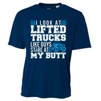 I Look Lifted Trucks Like Guys Stare At My Butt Girl Wo Cooling Performance Crew T-Shirt