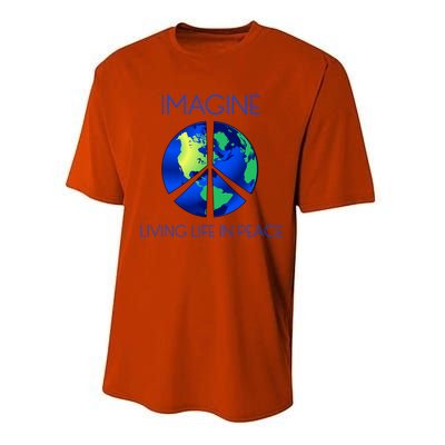 Imagine Living Life In Peace Cute Gift Performance Sprint T-Shirt