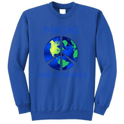 Imagine Living Life In Peace Cute Gift Sweatshirt