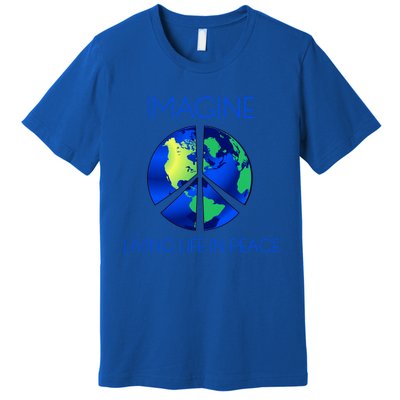 Imagine Living Life In Peace Cute Gift Premium T-Shirt