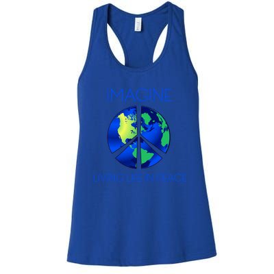 Imagine Living Life In Peace Cute Gift Women's Racerback Tank