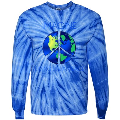 Imagine Living Life In Peace Cute Gift Tie-Dye Long Sleeve Shirt