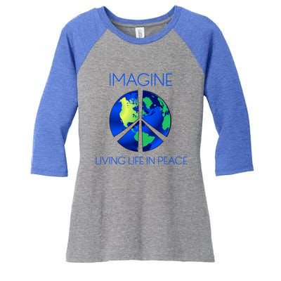 Imagine Living Life In Peace Cute Gift Women's Tri-Blend 3/4-Sleeve Raglan Shirt