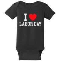 I Love Labor Day Celebration Baby Bodysuit