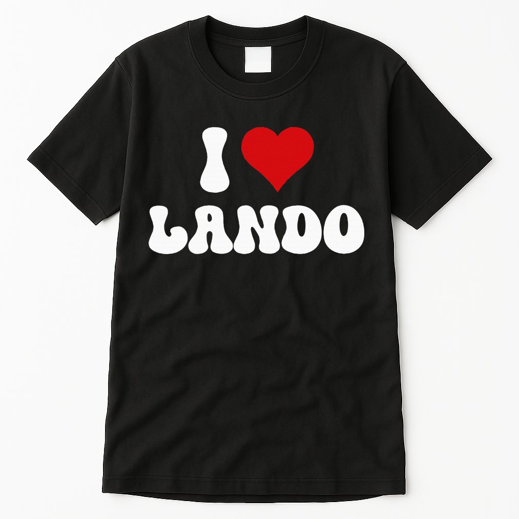 I Love Lando I Heart Lando Valentine's Day Tall T-Shirt