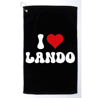 I Love Lando I Heart Lando Valentine's Day Golf Towel