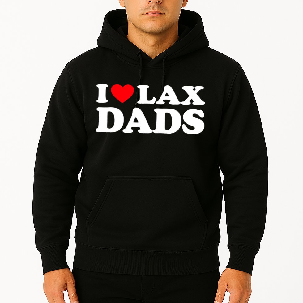 I Love Lax Dads I Heart Lax Dads Hoodie