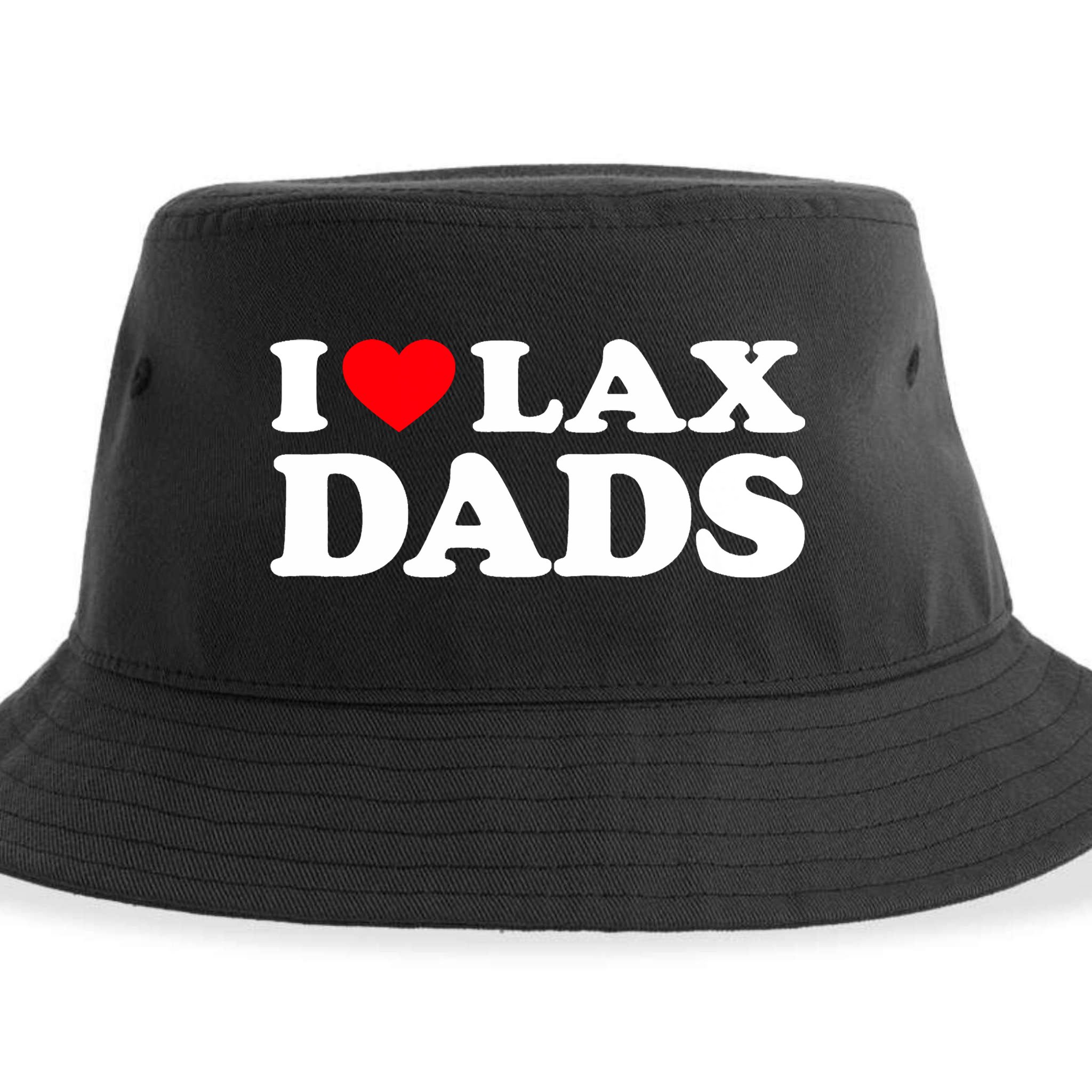I Love Lax Dads I Heart Lax Dads Sustainable Bucket Hat