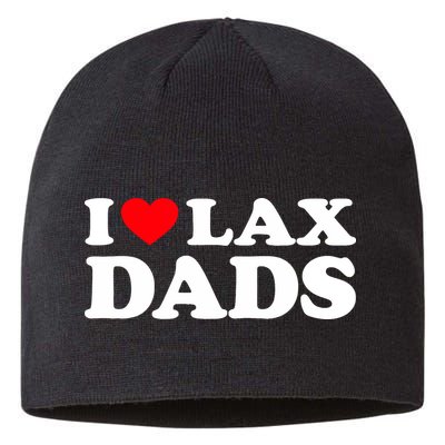 I Love Lax Dads I Heart Lax Dads Sustainable Beanie