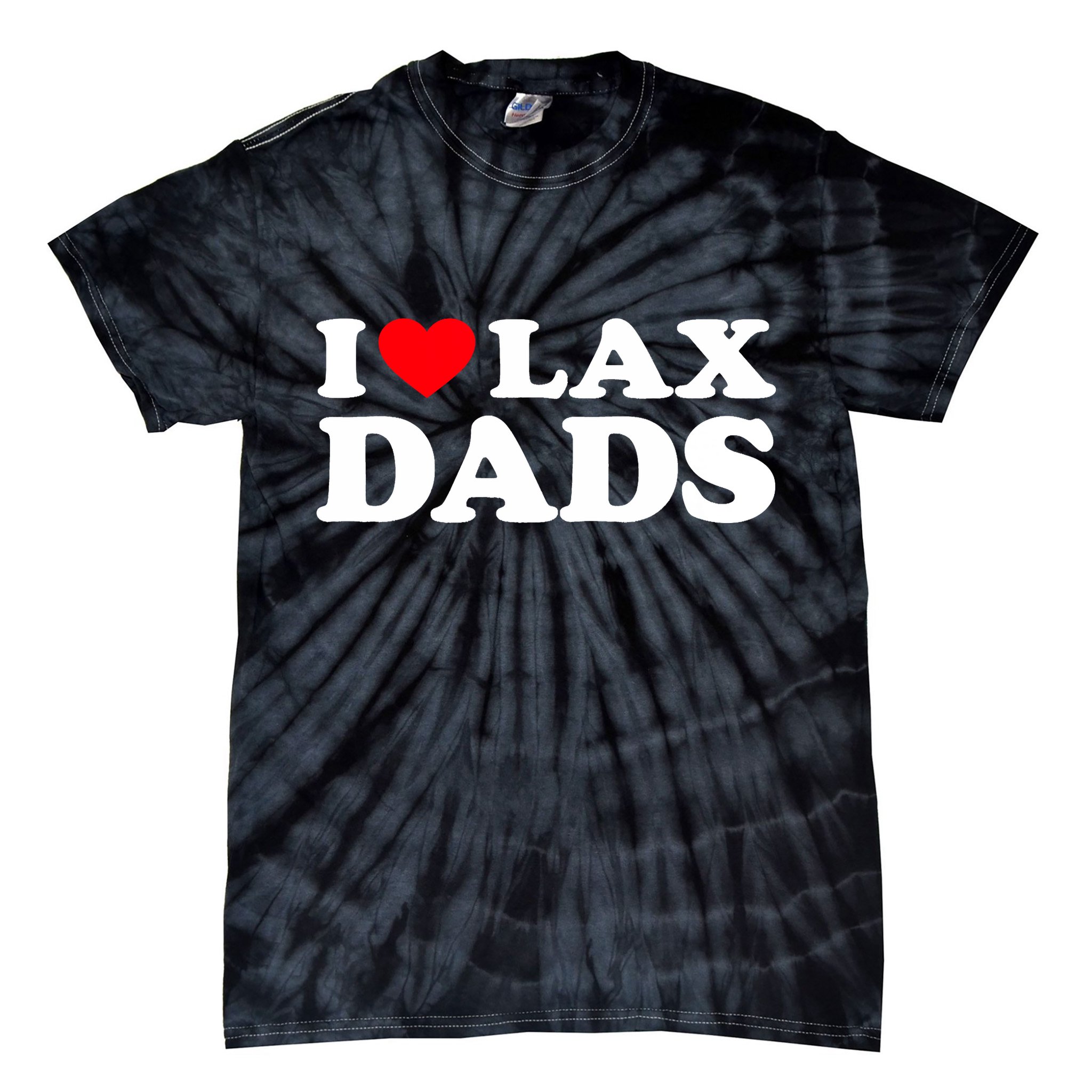 I Love Lax Dads I Heart Lax Dads Tie-Dye T-Shirt