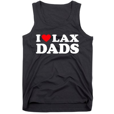 I Love Lax Dads I Heart Lax Dads Tank Top