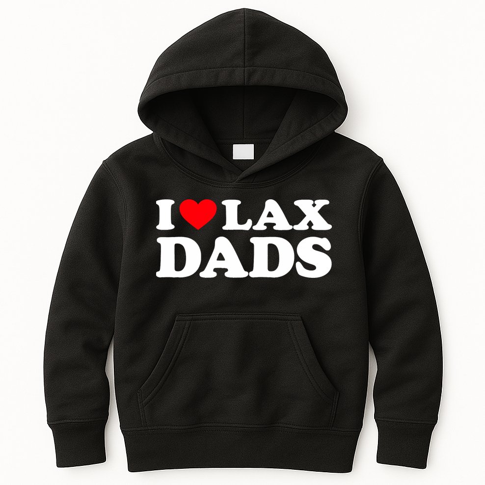 I Love Lax Dads I Heart Lax Dads Kids Hoodie