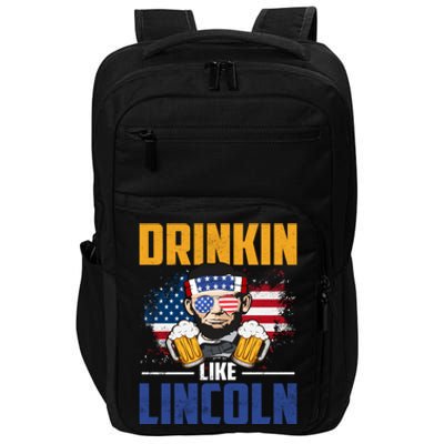 Ing Like Lincoln 4th Of July Abraham Merica Flag Gift Impact Tech Backpack