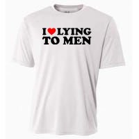 I Love Lying To M.E.N Cooling Performance Crew T-Shirt