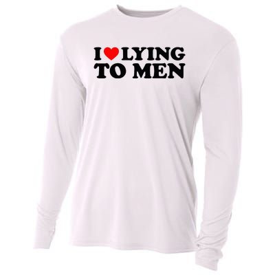 I Love Lying To M.E.N Cooling Performance Long Sleeve Crew