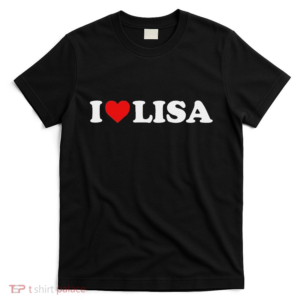 I Love Lisa Heart T-Shirt