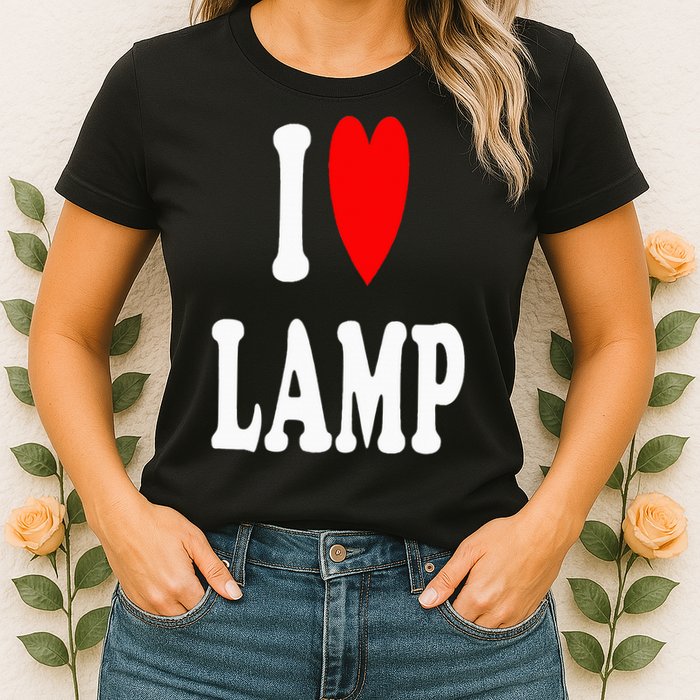 I Love Lamp Funny Light Shade Lampshade Candle Lantern Moth Womens T-Shirt