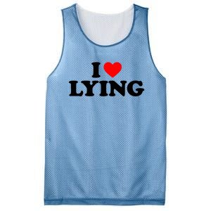 I Love Lying Gift I Heart Lying Funny Gift Mesh Reversible Basketball Jersey Tank