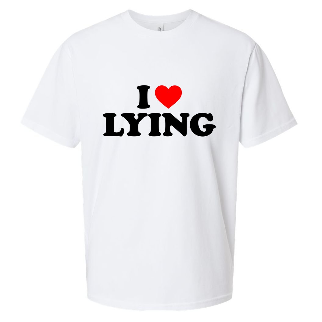 I Love Lying Gift I Heart Lying Funny Gift Sueded Cloud Jersey T-Shirt