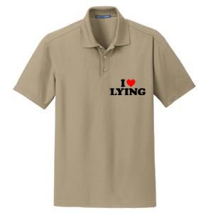 I Love Lying Gift I Heart Lying Funny Gift Dry Zone Grid Polo