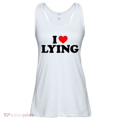 I Love Lying Gift I Heart Lying Funny Gift Ladies Essential Flowy Tank