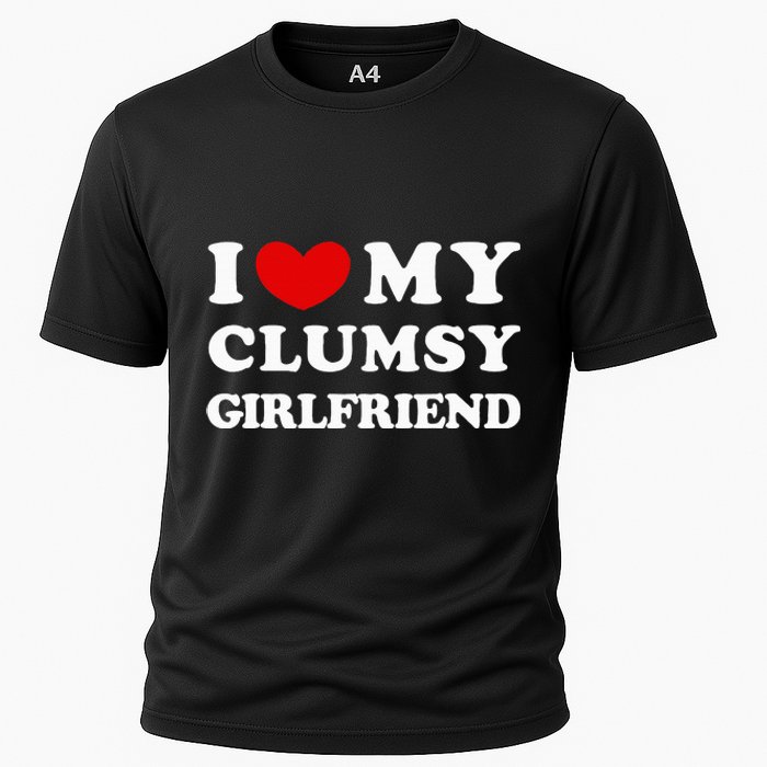 I Love My Clumsy Girlfriend I Heart My Clumsy Girlfriend Cooling Performance Crew T-Shirt