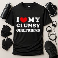 I Love My Clumsy Girlfriend I Heart My Clumsy Girlfriend Cooling Performance Crew T-Shirt
