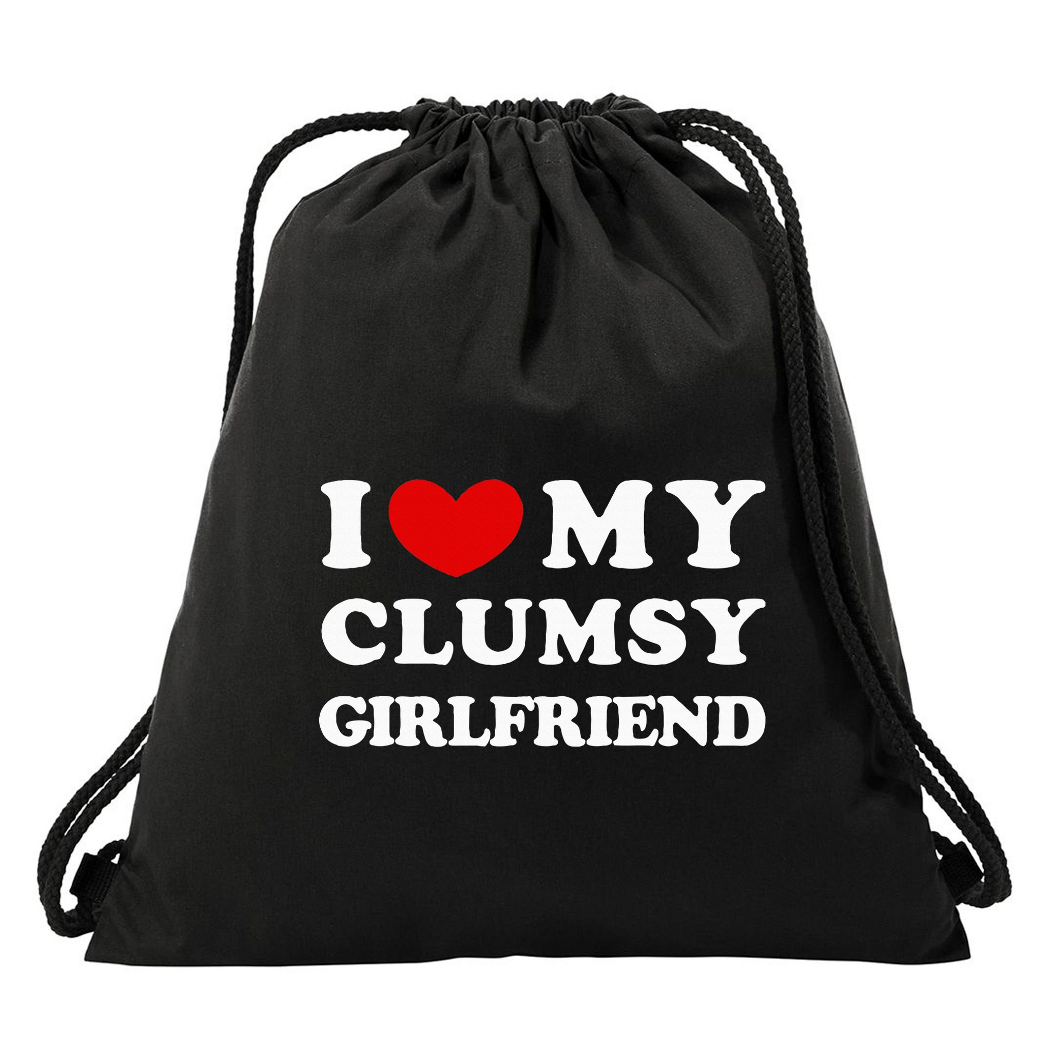 I Love My Clumsy Girlfriend I Heart My Clumsy Girlfriend Drawstring Bag