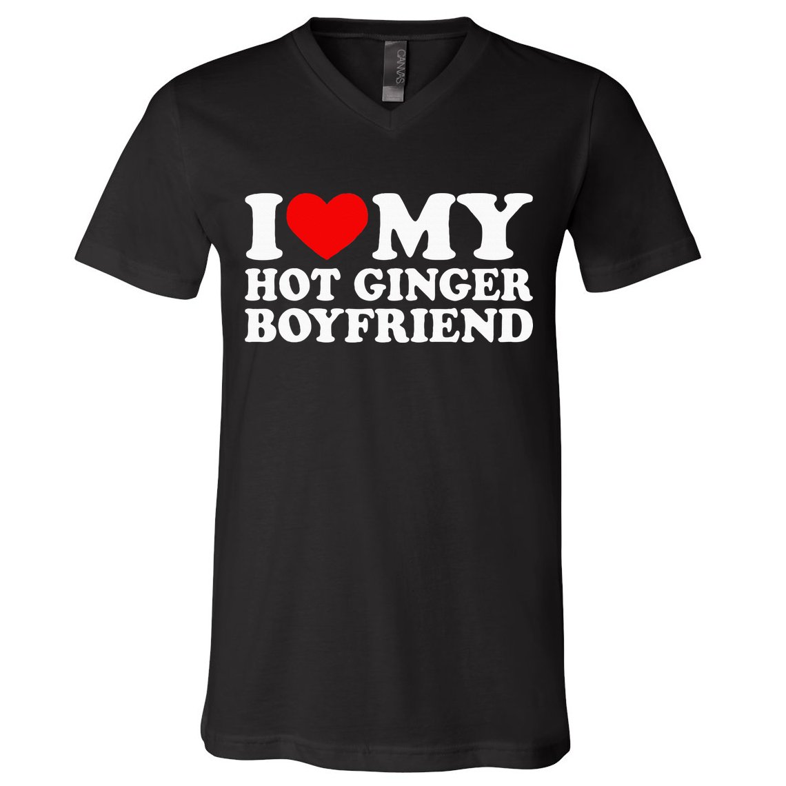 I Love My Hot Ginger Boyfriend I Heart My Hot Redhead Bf V-Neck T-Shirt
