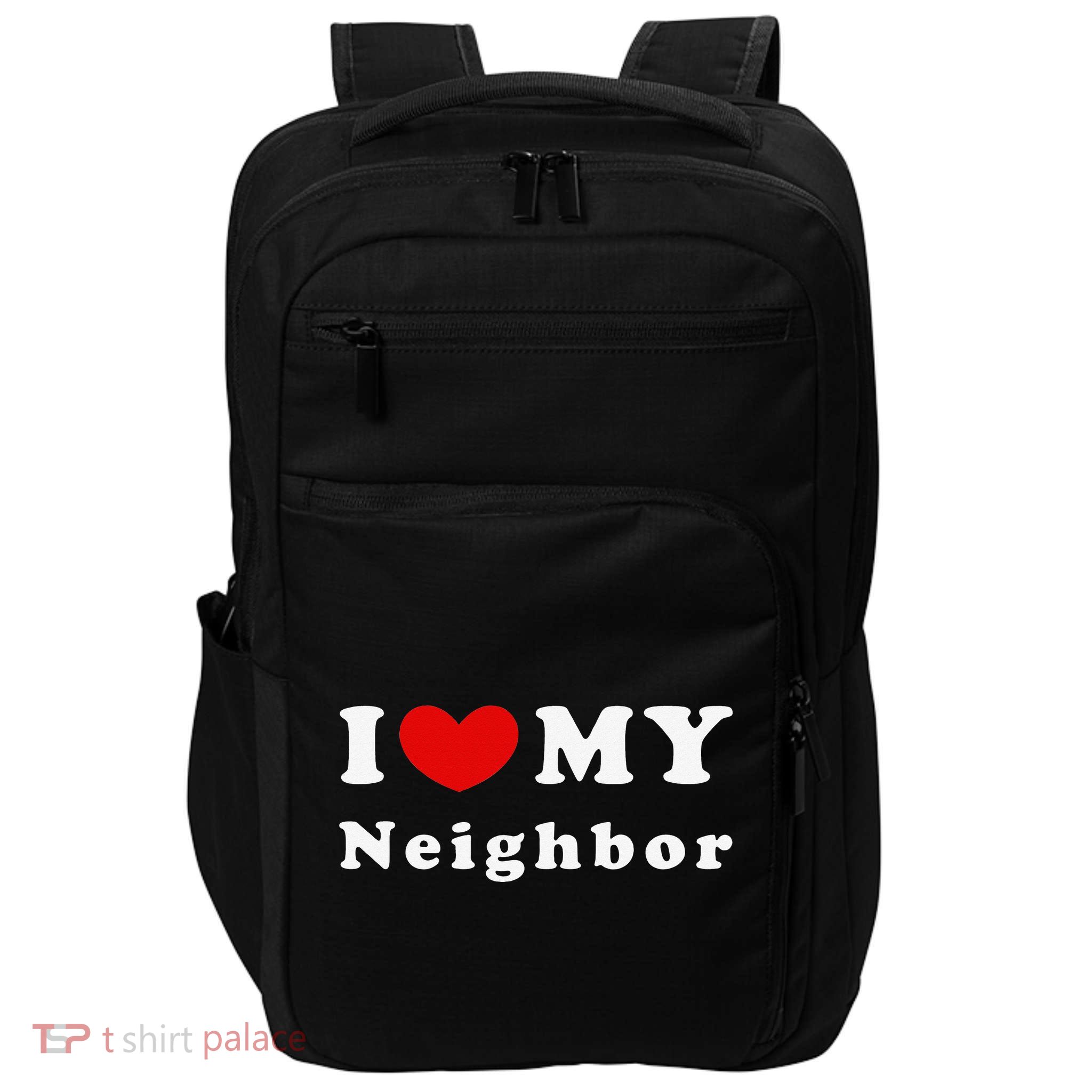 I Love My Neighbor I Heart My Neighbor Impact Tech Backpack