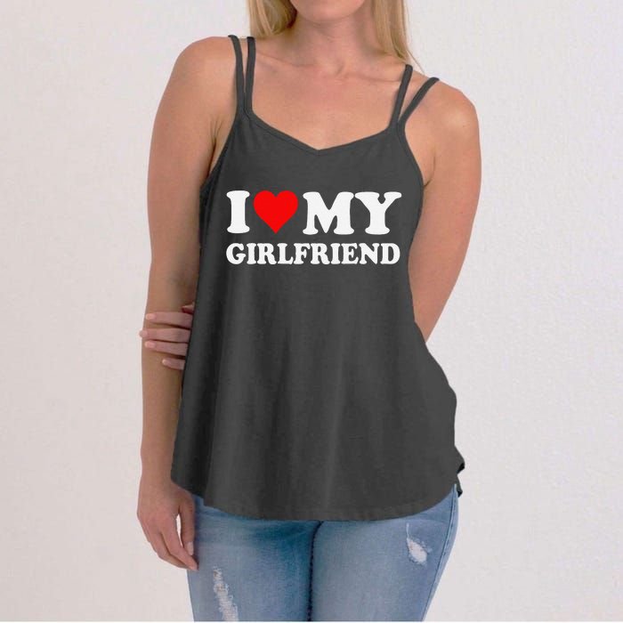 I Love My Hot Girlfriend I Heart My Hot Girlfriend Funny Gift Women's Strappy Tank