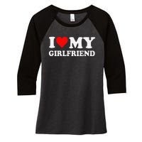 I Love My Hot Girlfriend I Heart My Hot Girlfriend Funny Gift Women's Tri-Blend 3/4-Sleeve Raglan Shirt