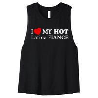 I Love My Hot Latina Fiancé I Heart My Hot Latina Fiancé Women's Racerback Cropped Tank