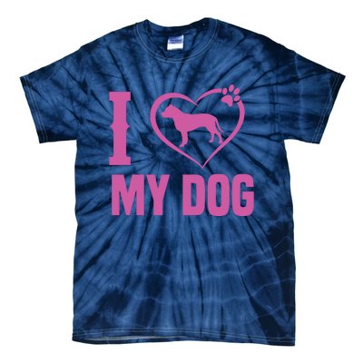 I Love My Dog Tie-Dye T-Shirt