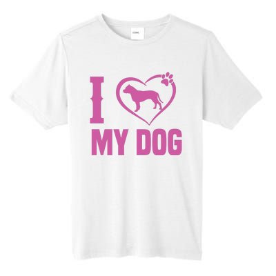 I Love My Dog Tall Fusion ChromaSoft Performance T-Shirt