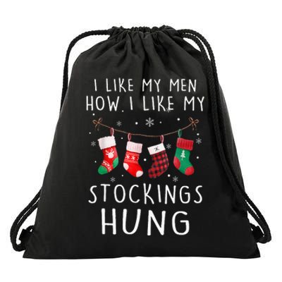 I Like My How I Like My Stockings Hung Funny Christmas Drawstring Bag