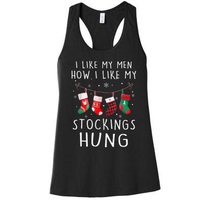 I Like My How I Like My Stockings Hung Funny Christmas Women's Racerback Tank