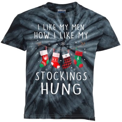 I Like My How I Like My Stockings Hung Funny Christmas Kids Tie-Dye T-Shirt