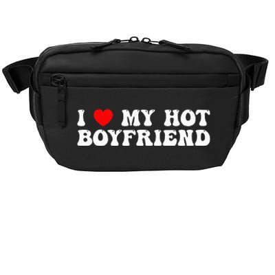 I Love My Boyfriend I Love My Hot Boyfriend So Stay Away Crossbody Pack