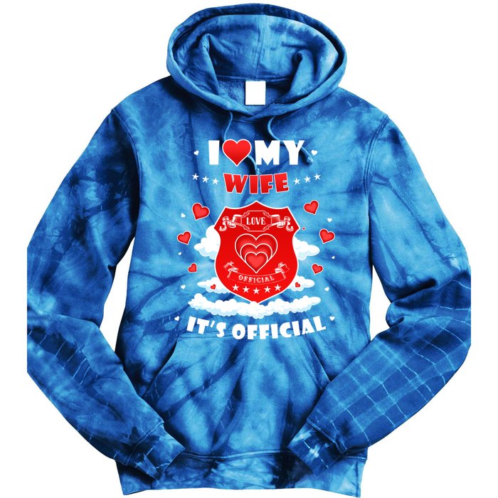 I Love My Wife Gift Funny I Heart My Wife Valentines Gift Tie Dye Hoodie